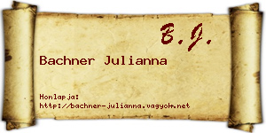 Bachner Julianna névjegykártya